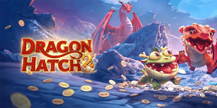 Jackpot Strategy When Playing Dragon Hatch 2 Slot